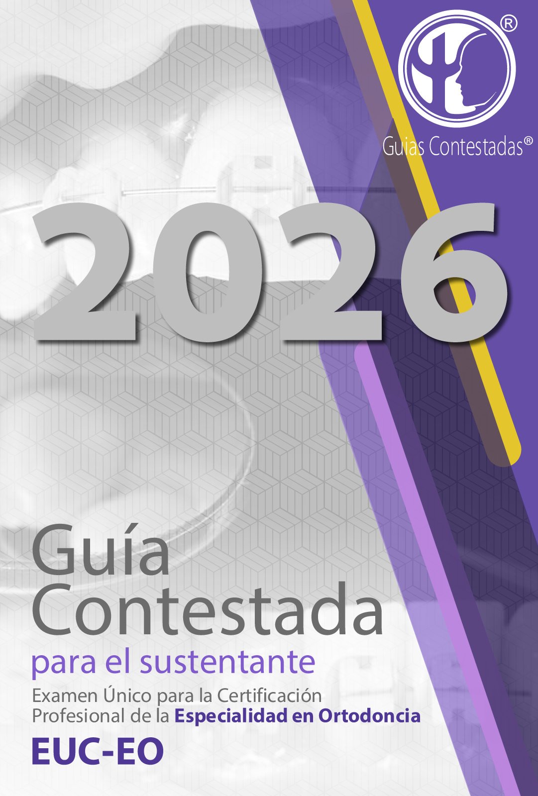 Guía Ceneval Certificación Profesional de la Especialidad en Ortodoncia Contestada