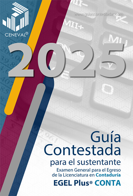 Guía Ceneval Contaduría Contestada Guía Ceneval Contaduría Contestada