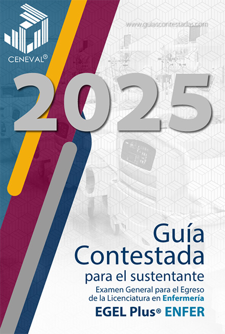 Guía Ceneval Enfermería Contestada Guía Ceneval Enfermería Contestada