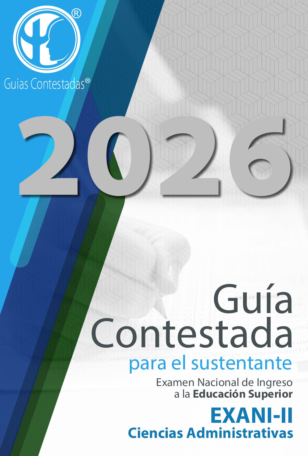 Guía Ceneval Exani II Ciencias Administrativas Contestada