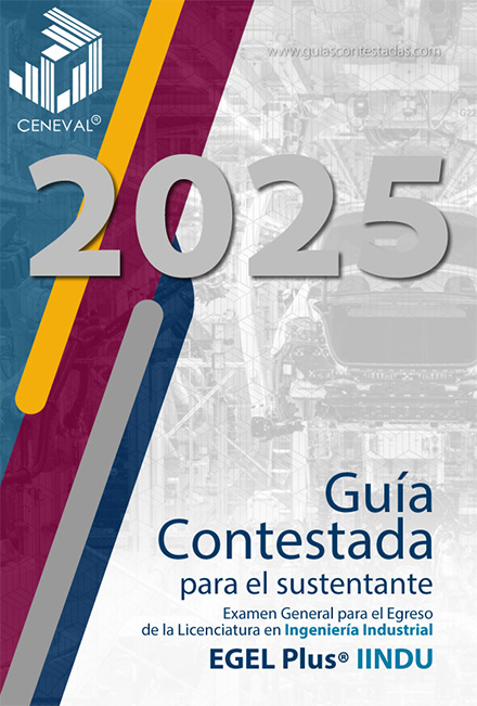Guía Ceneval Ingeniería Industrial Contestada