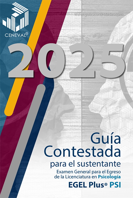 Guía Ceneval Psicología Contestada Guía Ceneval Psicología Contestada