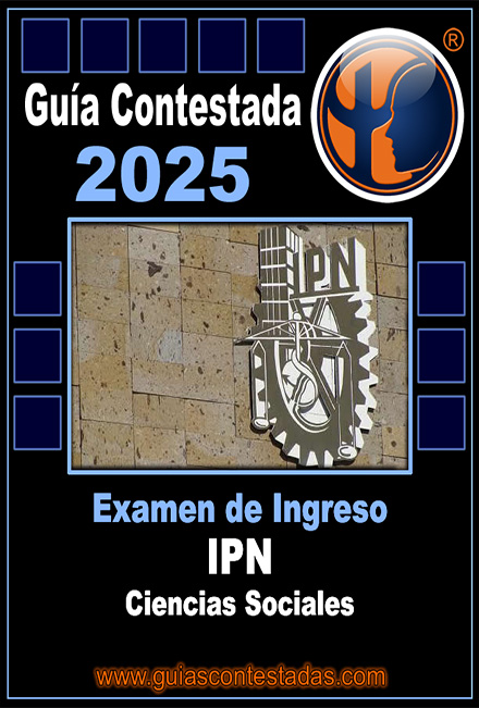Guía Ipn Ciencias Sociales Contestada Guía Ipn Ciencias Sociales Contestada